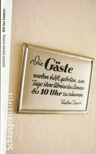 Schauspiel Leipzig, Wolfgang Engel, Sonja Bachmann, Christiane Schletter: Programmheft Gotthold Ephraim Lessing Miß SARA SAMPSON Premiere 20. März 2004 Spielzeit 2003 / 04 Heft 13 (18). 