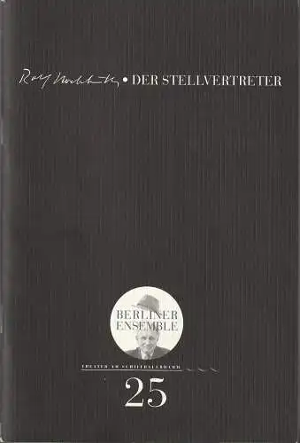 Berliner Ensemble, Theater am Schiffbauerdamm, Jutta Ferbers, Henrik Adler: Programmheft Rolf Hochhuth DER STELLVERTRETER Premiere 12. September 2001 Spielzeit 2001 / 2002 Nr. 25 (18). 