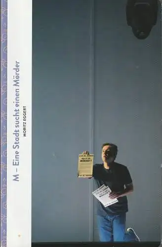 Komische Oper Berlin, Barrie Kosky, Ulrich Lenz, Monika Rittershaus ( Fotos ): Programmheft Uraufführung Moritz Eggert M - EINE STADT SUCHT EINEN MÖRDER 5. Mai 2019 (18). 