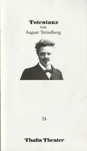 Thalia Theater Hamburg, Jürgen Flimm, Rolf Paulin, Ludwig von Otting, Wolfgang Wiens: Programmheft August Strindberg TOTENTANZ Premiere 19. Oktober 1986 Spielzeit 1986 / 87 Nr. 14 (18). 
