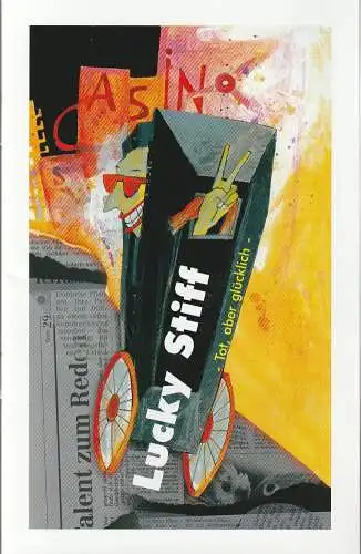 Eduard-Winterstein-Theater, Steffen Senger, Silvia Giese, Sylvia Graupner ( Titel ): Programmheft Stephen Flaherty LUCKY STIFF - Tot, aber glücklich Musical Premiere 23. Januar 2005 Spielzeit 2004 / 2005 Heft 5 (18). 