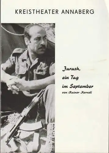 Kreistheater Annaberg, Roland Gandt, Dieter Hübner: Programmheft Rainer Kerndl JARASH, EIN TAG IM SEPTEMBER Spielzeit 1975 / 76 Heft 9 (18). 