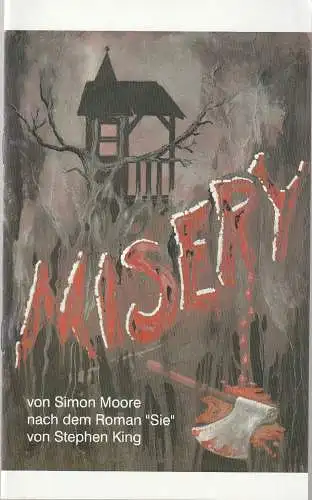 Eduard-von-Winterstein-Theater Annaberg, Hans-Hermann Krug, Silvia Giese: Programmheft Simon Moore MISERY Spielzeit 1996 / 97 Heft 16 (18). 