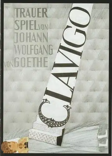 Eduard-von-Winterstein-Theater Annaberg, Hans-Hermann Krug, Silvia Giese, Dieter Knobloch ( Fotos ): Programmheft Johann Wolfgang Goethe CLAVIGO Premiere 5. März 2000 Spielzeit 1999 / 2000 Heft 9 (18). 