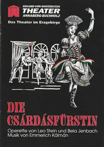 Eduard-von-Winterstein-Theater Annaberg, Hans-Hermann Krug, Michael Eccarius, Peter Franke: Programmheft Emmerich Kalman DIE CSARDASFÜRSTIN Premiere 30. Dezember 1994 Spielzeit 1994 / 95 Heft 10 (18). 