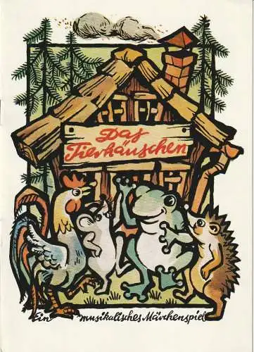 Eduard-von-Winterstein-Theater Annaberg, Roland Gandt, Hans-Georg Keferstein, Christa-Maria Kross, Siegfried Gärtner: Programmheft Samuil Marschak DAS TIERHÄUSCHEN Spielzeit 1983 / 84 Heft 4 (18). 