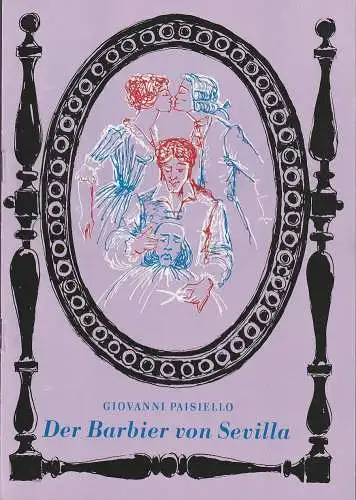 Kreistheater Annaberg, Roland Gandt, Sylke Krause, Siegfried Gärtner: Programmheft Giovanni Paisiello DER BARBIER VON SEVILLA Spielzeit 1972 / 73 Heft 12 (18). 