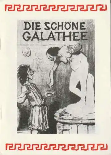 Eduard-von-Winterstein-Theater Annaberg, Peter Ibrik, Lothar Sachs, Siegfried Gärtner: Programmheft Franz von Suppe DIE SCHÖNE GALATHEE Premiere 9. Mai 1986 Spielzeit 1985 / 86 Heft 16 (18). 