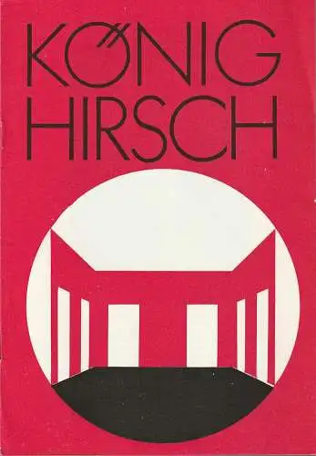 Eduard-von-Winterstein-Theater Annaberg, Roland Gandt, Lothar Sachs, Siegfried Gärtner: Programmheft Carlo Gozzi KÖNIG HIRSCH Spielzeit 1985 / 86 Heft 2 (18). 