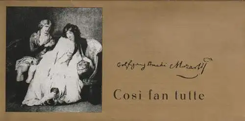 Eduard-von-Winterstein-Theater Annaberg, Friedrich-Karl Fischer, Regina Brauer: Programmheft Wolfgang Amadeus Mozart COSI FAN TUTTE Spielzeit 1987 / 88 Heft 1 (18). 