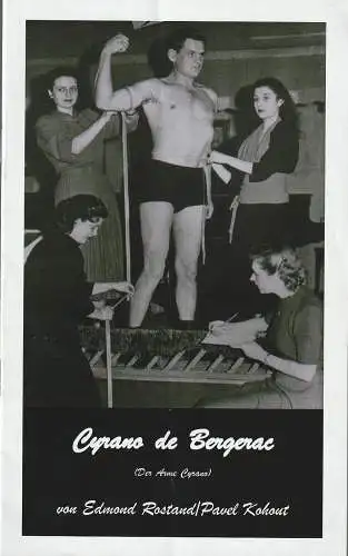 Eduard-von-Winterstein-Theater Annaberg, Steffen Senger, Silvia Giese: Programmheft Rostand / Kohout CYRANO DE BERGERAC Premiere 15. Oktober 2000 Spielzeit 2000 / 2001 Heft 5 (18). 