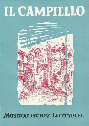 Kreistheater Annaberg, Roland Gandt, Hans-Georg Keferstein, Siegfried Gärtner: Programmheft Ermanno Wolf-Ferrari IL CAMPIELLO Spielzeit 1975 / 76 Heft 10 (18). 