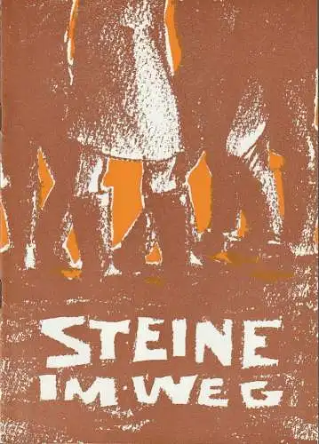 Kreistheater Annaberg, Rudolf Uhlig, Dieter Hübner, Siegfried Gärtner: Programmheft Helmut Sakowski STEINE IM WEG Spielzeit 1969 / 70 Heft 2 (18). 