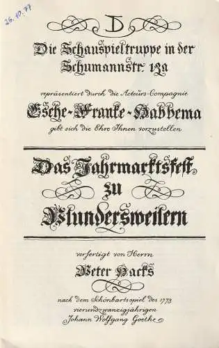 Deutsches Theater und Kkammerspiele Berlin Staatstheater der DDR, Gerhard Wolfram, Klaus Wischnewski, Heinz Rohloff: Programmheft Peter Hacks DAS JAHRMARKTSFEST ZU PLUNDERSWEILERN (18). 