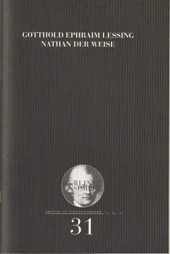Berliner Ensemble Theater am Schiffbauerdamm, Hermann Beil: Programmheft Nr. 31 Gotthold Ephraim Lessing NATHAN DER WEISE Premiere 5. Januar 2002 (18). 