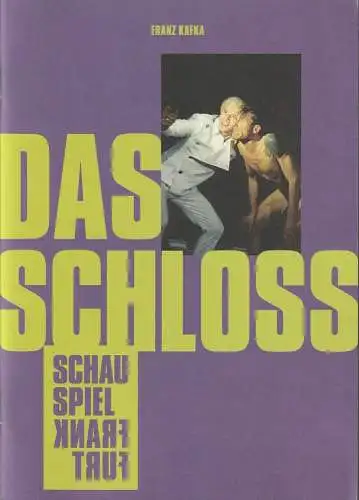 Schauspiel Frankfurt, Anselm Weber, Stefanie Weber, Ursula Thinnes, Birgit Hupfeld ( Probenfotos ): Programmheft Franz Kafka DAS SCHLOSS Premiere 13. Januar 2018 Schauspielhaus Spielzeit 2017 / 18 Nr 16 (18). 