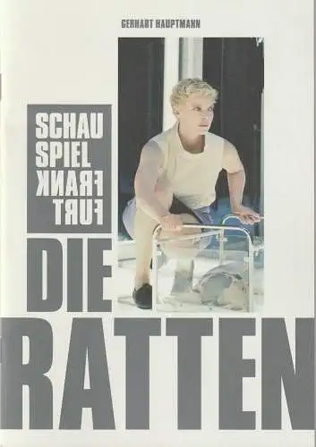 Schauspiel Frankfurt, Anselm Weber, Stefanie Weber, Alexander Leiffheidt, Birgit Hupfeld ( Fotos ): Programmheft Gerhart Hauptmann DIE RATTEN Premiere 6. September 2019 Schauspielhaus Spielzeit 2019 / 20 Heft Nr 50 (18). 
