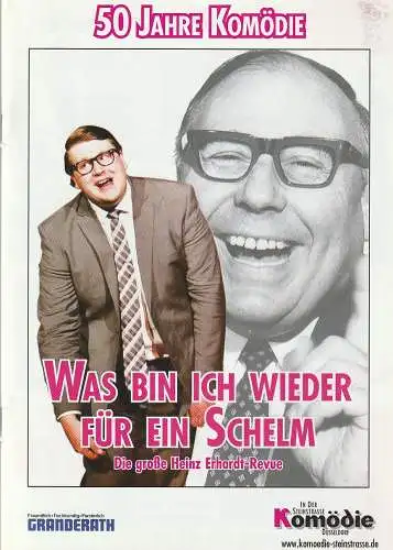Komödie Düsseldorf ( in der Steinstrasse ), Helmuth Fuschl, Paul Haizmann, Julia Schormann: Programmheft WAS BIN ICH WIEDER FÜR EIN SCHELM - Die große Heinz Erhardt-Revue Premiere 20. Oktober 2010 (18). 