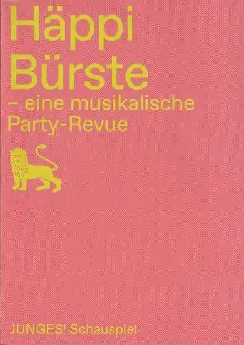 Staatstheater Braunschweig, Dagmar Schlingmann, Sarit Streicher: Programmheft Uraufführung Wockenfuß / Wesemüller HÄPPI BÜRSTE 22. Mai 2022 im Lokpark Spielzeit 2021 / 22 (18). 