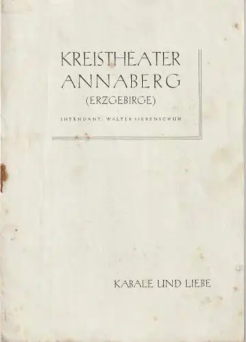 Kreistheater Annaberg Erzgebirge, Walter Siebenschuh, Ursula Boock: Programmheft Friedrich Schiller KABALE UND LIEBE Spielzeit 1955 / 56 Nr. 1 (18). 