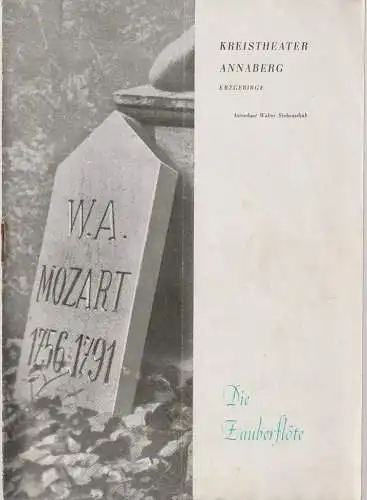 Kreistheater Annaberg Erzgebirge, Walter Siebenschuh, Ursula Boock: Programmheft Wolfgang Amadeus Mozart DIE ZAUBERFLÖTE Spielzeit 1955 / 56 Nr. 14 (18). 