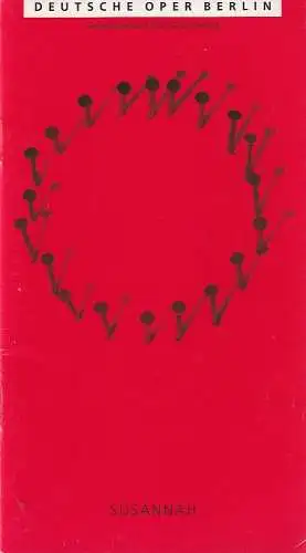 Deutsche Oper Berlin, Götz Friedrich, Angelika Maidowski, Peter Kain, Christine Martynek: Programmheft Carlisle Floyd SUSANNAH Musical drama (18). 
