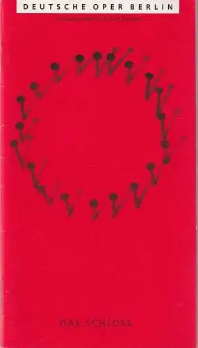 Deutsche Oper Berlin, Götz Friedrich, Curt A. Roesler, Eckhard Weber, Peter Kain: Programmheft Aribert Reimann DAS SCHLOß (18). 
