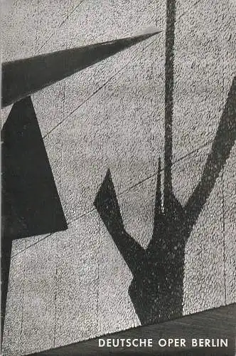 Deutsche Oper Berlin, Gustav Rudolf Sellner: Programmheft Richard Wagner TRISTAN UND ISOLDE 21. Mai 1966 (18). 