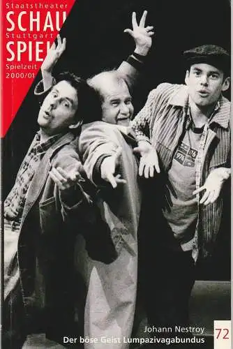 Schauspiel Staatstheater Stuttgart, Friedrich Schirmer, Helga Utz, Peter Hensel: Programmheft Johann Nestroy DER BÖSE GEIST LUMPAZIVAGABUNDUS Premiere 19. Mai 2001 Spielzeit 2000 / 2001 Programmbuch 72 (18). 