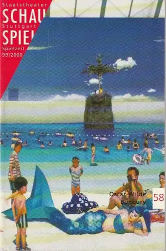 Schauspiel Staatstheater Stuttgart, Friedrich Schirmer, Eva-Maria Voigtländer, Peter Hensel: Programmheft Oscar Wilde BUNBURY Premiere 15. Januar 2000 Spielzeit 1999 / 2000 Programmbuch 58 (18). 
