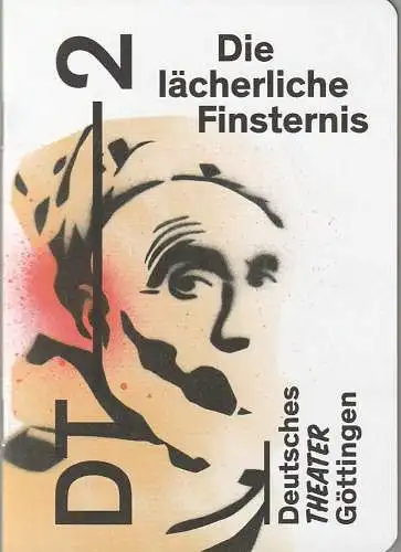 Deutsches Theater Göttingen, Erich Sidler, Sara Örtel, Frank Stefan Kimmel ( Probenfotos ): Programmheft Wolfram Lotz DIE LÄCHERLICHE FINSTERNIS Premiere 5. Juni 2016 Spielzeit 2015 / 16 892 (18). 