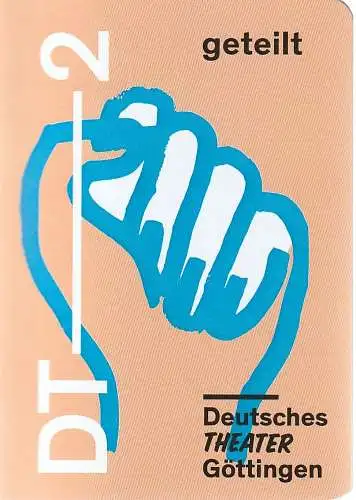 Deutsches Theater Göttingen, Erich Sidler, Verena von Waldow, Isabel Winarsch (Probenfotos ): Programmheft Uraufführung Maria Milisavlevic GETEILT 30. November 2019 Spielzeit 2019 / 20 944 (18). 