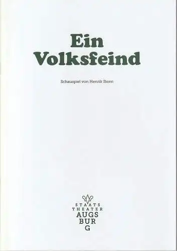 Staatstheater Augsburg, Andre Bücker, Melanie Pollmann: Programmheft Henrik Ibsen EIN VOLKSFEIND Premiere 12. November 2022 Spielzeit 2022 / 23 Programm Nr. 8 (18). 