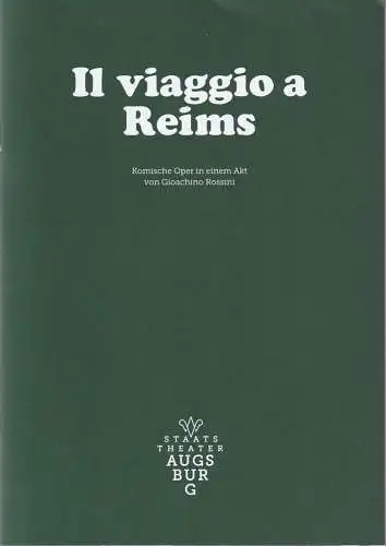 Staatstheater Augsburg, Andre Bücker, Sophie Walz: Programmheft Gioachino Rossini IL VIAGGIO A REIMS Premiere 3. Dezember 2022 Spielzeit 2022 / 23 Programm Nr. 10 (18). 
