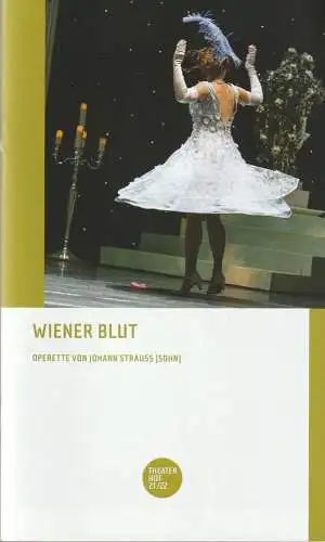 Theater Hof, Reinhardt Friese, Thomas Schindler: Programmheft Johann Strauß WIENER BLUT Premiere 18. Dezember 2021 Spielzeit 2021 / 22 (18). 