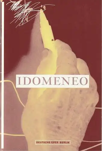 Deutsche Oper Berlin, Udo Zimmermann, Yvonne Gebauer, Peter Kain, Brunhild Matthias: Programmheft Wolfgang Amadeus Mozart IDOMENEO Premiere 13. März 2003 Spielzeit 2002 / 2003 (18). 