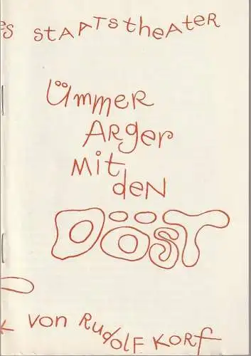 Mecklenburgisches Staatstheater Schwerin, Rudi Kostka, Rosemarie Schauer: Programmheft Uraufführung Rudolf Korf ÜMMER ARGER MIT DEN DÖST Premiere 24. September 1969 Spielzeit 1969 / 70 Heft 7 (18). 