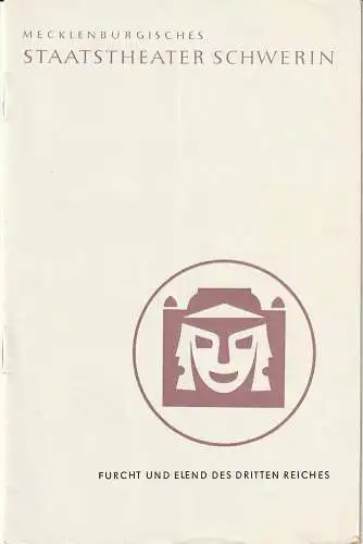 Mecklenburgisches Staatstheater Schwerin, Karl Görs, Manfred Nössig, Ingeborg Schaarschmidt: Programmheft Bertolt Brecht FURCHT UND ELEND DES DRITTEN REICHES Premiere 22. Januar 1961 Spielzeit 1960 / 61 Heft 15 (18). 