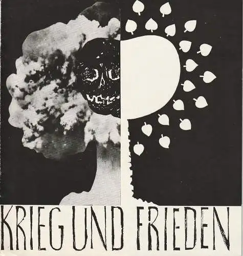 Mecklenburgisches Staatstheater Schwerin, Martin Hellberg, Wofgang Wöhlert, Gunther Brechot: Programmheft Leo Tolstoi KRIEG UND FRIEDEN Premiere 9. Dezember 1962 Spielzeit 1962 / 63 Heft 11 (18). 