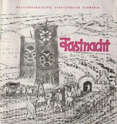 Mecklenburgisches Staatstheater Schwerin, Rudi Kostka, Wolfgang Wöhlert: Programmheft Josef Topol FASTNACHT Premiere 14. Januar 1968 Spielzeit 1967 / 68 Heft 15 (18). 