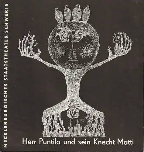 Mecklenburgisches Staatstheater Schwerin, Rudi Kostka, Karlheinz Adler: Programmheft Bertolt Brecht HERR PUNTILA UND SEIN KNECHT MATTI Premiere 12. März 1967 Spielzeit 1966 / 67 Heft 17 (18). 