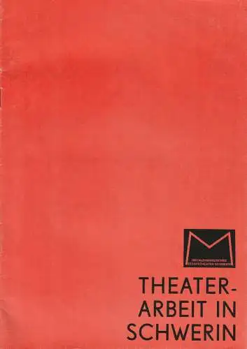 Mecklenburgische Staatstheater Schwerin, Fritz Wendrich: Programmheft THEATER-ARBEIT IN SCHWERIN Spielzeit 1979 / 80 Heft 1 (18). 