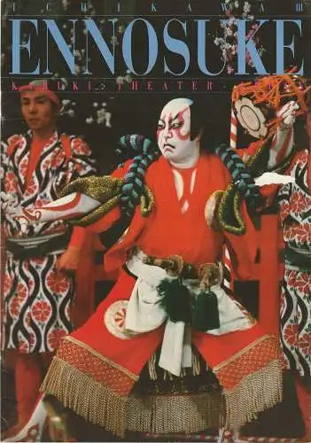 Künstler-Agentur der DDR, Ernst Schumacher, Günter Friedel, DEWAG Berlin, Dieter Fehsecke: Programmheft Kabuki-Ensemble ICHIKAWA ENNOSUKE III TOHOSHIKYOGEN YOSHITSUNE SENBONZAKURA (18). 