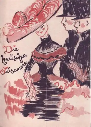 Mecklenburgisches Staatstheater Schwerin, Edgar Bennert, Stephan Stompor, Anngret Jahn: Programmheft Jean Gilbert DIE KEUSCHE SUSANNE März 1959 (18). 