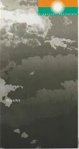 Bregenzer Festspiele, Alfred Wopmann, Ute Becker: Programmheft Szenische Uraufführung Georg Friedrich Haas NACHT 7. August 1998 (18). 