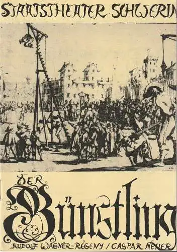 Mecklenburgisches Staatstheater Schwerin, Rudi Kostka, Peter Kaiser, Edda Naumann: Programmheft Rudolf Wagner-Regeny DER GÜNSTLING Premiere 23. Februar 1969 Spielzeit 1968 / 69 Heft 18 (18). 