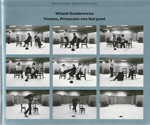 Bayerisches Staatsschauspiel, Kurt Meisel, Jörg-Dieter Haaas, Claus Seitz: Programmheft Witold Gombrowicz YVONNE, PRINZESSIN VON BURGUND Premiere 10. Mai 1980 Spielzeit 1979 / 80 (18). 