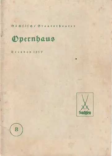 Verwaltung der Sächsischen Staatstheater, Opernhaus Dresden, Gerhard Pietzsch: Programmheft Georges Bizet CARMEN 24. Januar 1939 (18). 
