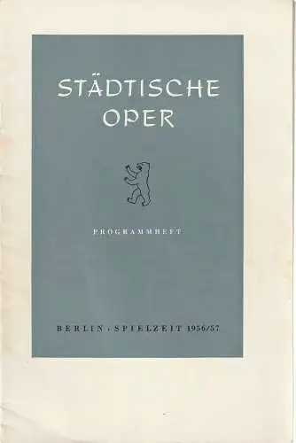 Städtische Oper Berlin, Carl Ebert: Programmheft Gioacchino Rossini DER GRAF ORY Premiere 4. März 1957 Spielzeit 1956 / 57 (18). 