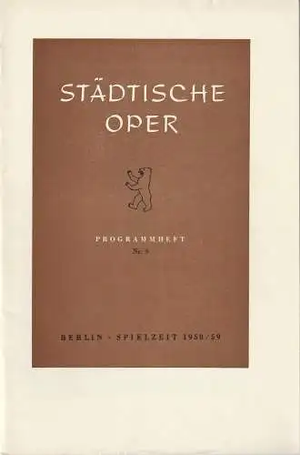 Städtische Oper Berlin, Carl Ebert, Horst Goerges, Wilhelm Reinking: Programmheft Ludwig van Beethoven FIDELIO 7 Mai 1959 Spielzeit 1958 / 59 Nr. 9 (18). 